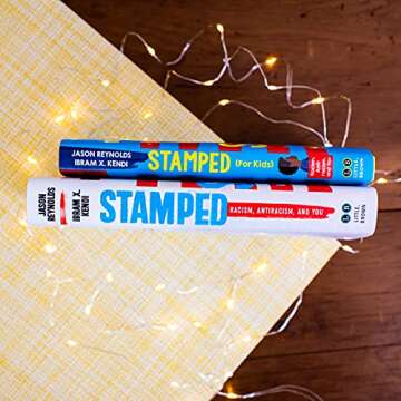 Stamped (For Kids): Racism, Antiracism, and You