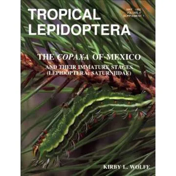 The Copaxa of Mexico and Their Immature Stages (Lepidoptera, Saturniidae) (Tropical Lepidoptera, Vol...