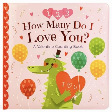 How Many Do I Love You? Counting Book for Toddlers