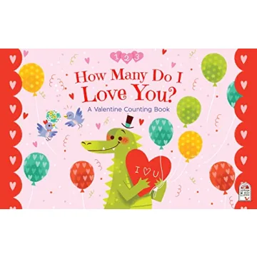 How Many Do I Love You? Counting Book for Toddlers