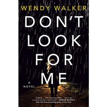 Don't Look for Me: A Novel - A Gripping Tale of Suspense and Mystery