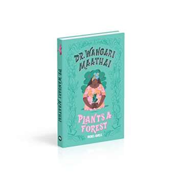 Dr. Wangari Maathai Plants a Forest | Children's Book for Ages 4-8