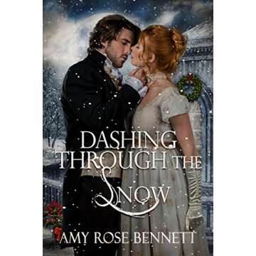 Dashing Through the Snow: A Regency Christmas Novella