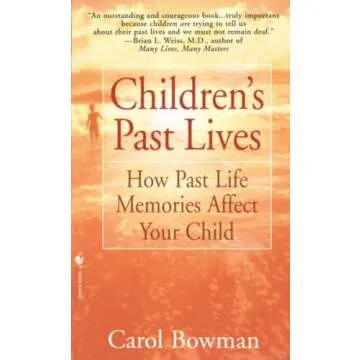 Children's Past Lives: How Past Life Memories Affect Your Child