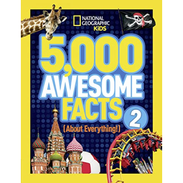 5,000 Awesome Facts (About Everything!) Volume 2 - Fun and Insightful Book for Kids