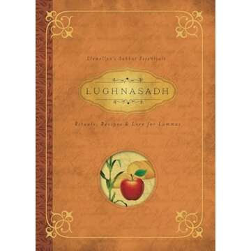Lughnasadh: Rituals, Recipes & Lore for Lammas (Llewellyn's Sabbat Essentials, 4)