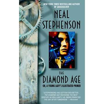 The Diamond Age: Or, a Young Lady's Illustrated Primer (Bantam Spectra Book)