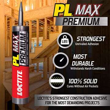 Loctite PL Premium Max Construction Adhesive for Strong Bonds