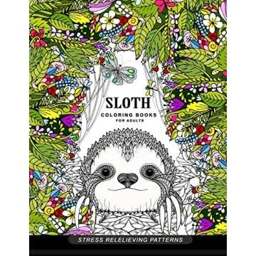 Sloth coloring book for adults: (Animal Coloring Books for Adults)