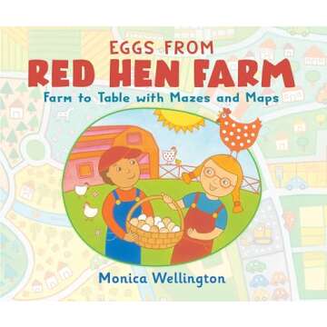 Eggs from Red Hen Farm: Farm to Table with Mazes and Maps