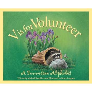V is for Volunteer: A Tennessee Alphabet (Discover America State by State)