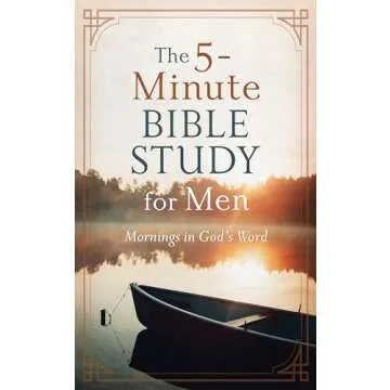 The 5-minute Bible Study for Men: Mornings in God's Word