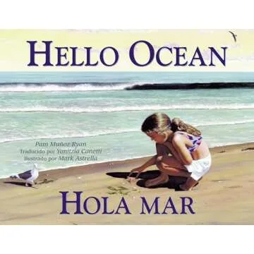 Hola Mar / Hello Ocean - Beautifully Illustrated Bilingual Book for Kids