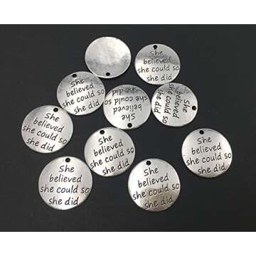 Yansanido Pack of 10 Alloy Silver ''She Believed she Could so she did'' 0.94'' Round DIY Antique Message Charms Pendant for Making Bracelet and Necklace (She Believed she Could so she did)