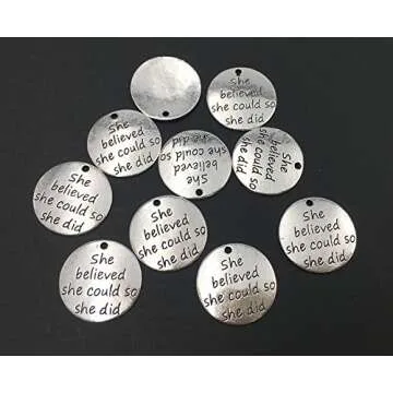 Yansanido Pack of 10 Alloy Silver ''She Believed she Could so she did'' 0.94'' Round DIY Antique Message Charms Pendant for Making Bracelet and Necklace (She Believed she Could so she did)