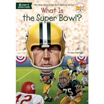 What Is the Super Bowl? (What Was?)