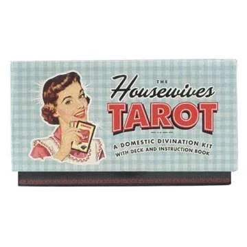 The Housewives tarot: A Domestic Divination Kit with Deck and Instruction Book
