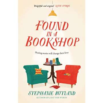 Found in a Bookshop: 'Heartwarming, emotional and full of kindness . . . life-affirming' Sara Nisha ...