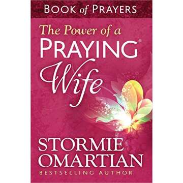 The Power of a Praying Wife - Transformative Prayer Guide