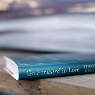 Go Forward in Love: A Year of Daily Readings from Timothy Keller