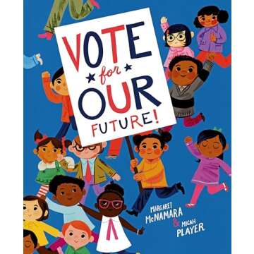 Vote for Our Future!