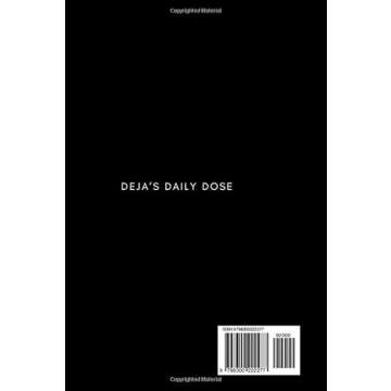 Deja's Daily Doses: A motivational book of quotes