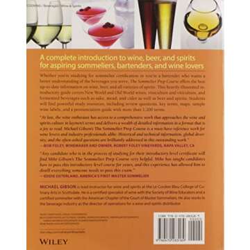 The Sommelier Prep Course: An Introduction to the Wines, Beers, and Spirits of the World