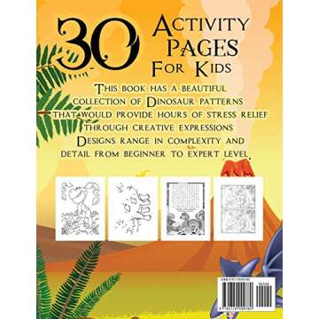 Dinosaur Activity Book for Kids Ages 4-8: A Fun Kid Workbook Game For Learning, Coloring, Dot To Dot...