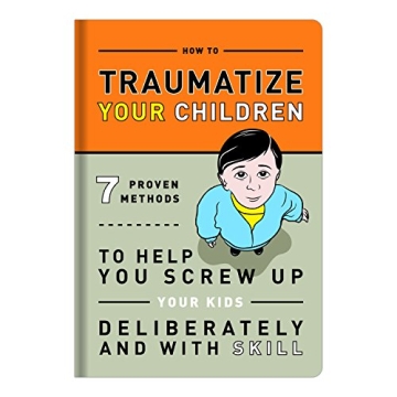Knock Knock How to Traumatize Your Children Gag Gift