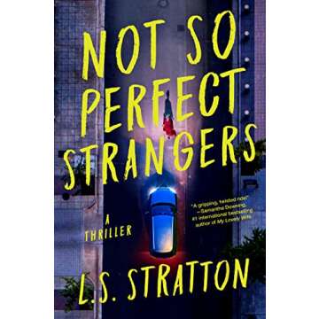 Not So Perfect Strangers