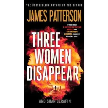 Three Women Disappear - A Gripping Mystery Novel by James Patterson