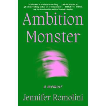 Ambition Monster: A Memoir