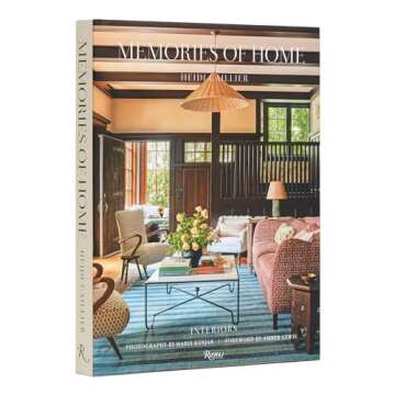 Heidi Caillier: Memories of Home - Stunning Interiors in a Coffee Table Book