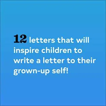 Letters to Me, When I Grow Up: Write Now. Read Later. Treasure Forever.
