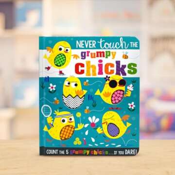 Never Touch the Grumpy Chicks