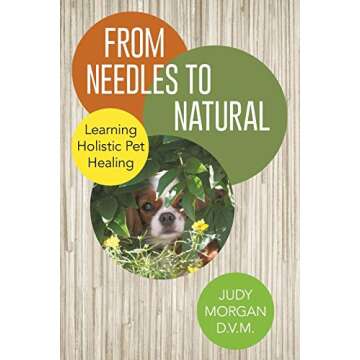 From Needles to Natural: Learning Holistic Pet Healing