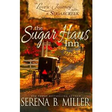 Love's Journey in Sugarcreek: The Sugar Haus Inn (Book 1)