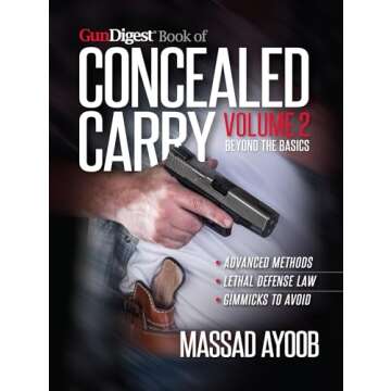 Elevate Your Skills with Gun Digest Book of Concealed Carry Volume II