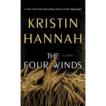 The Four Winds A Novel Resilience and Heartfelt Story