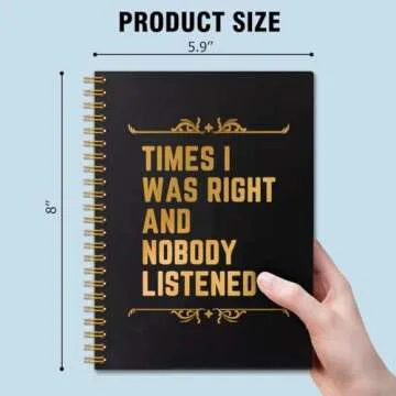 QYUVK Times I Was Right And Nobody Listened Gold Foil Hardcover 160 Pages Spiral Notebooks, Funny Ga...