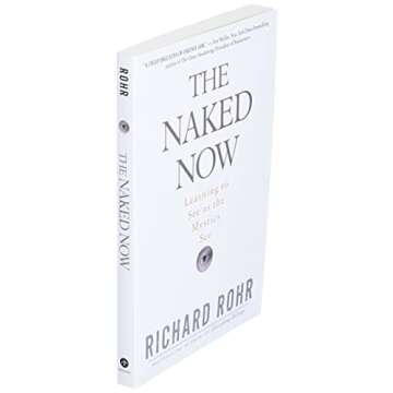 The Naked Now: Learning To See As the Mystics See