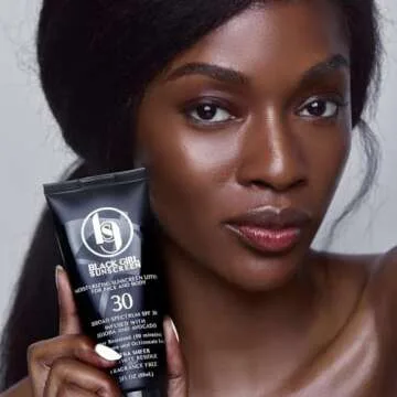 Black Girl Sunscreen SPF 30 for Melanin Rich Skin