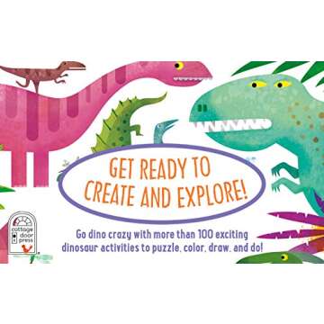 Totally Roarsome Dinosaur Activities - Over 100 Pages of Dino Fun Including Coloring, Drawing, Puzzles, Mazes, Dot-to-Dots, and More! Ages 3-8 (Totally Awesome)