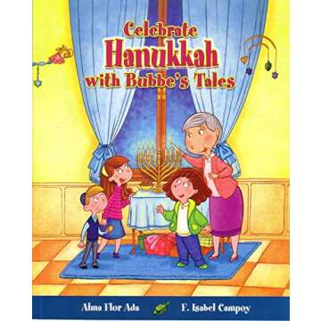 Celebra Hanukkah con un cuento de Bubbe / Celebrate Hanukkah with Bubbe's Tales (Spanish Edition) (C...