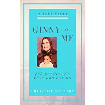 Ginny and Me: Reflections of What God Can Do - Inspirational Memoir (2nd Edition)