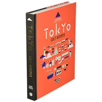 Tokyo Cult Recipes: Authentic Japanese Cookbook