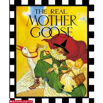 The Real Mother Goose: Classic Tales for Children