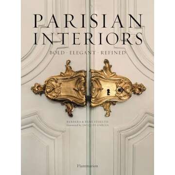 Parisian Interiors: Bold, Elegant, Refined