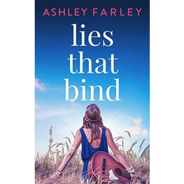 Lies that Bind: Unraveling the Secrets of a Dysfunctional Family