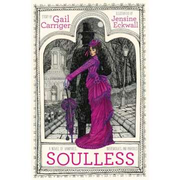 Witty Steampunk Fantasy Novel Soulless by Gail Carriger